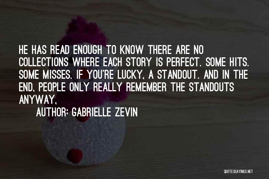 Hits And Misses Quotes By Gabrielle Zevin Hits And Misses Quotes By Gabrielle Zevin