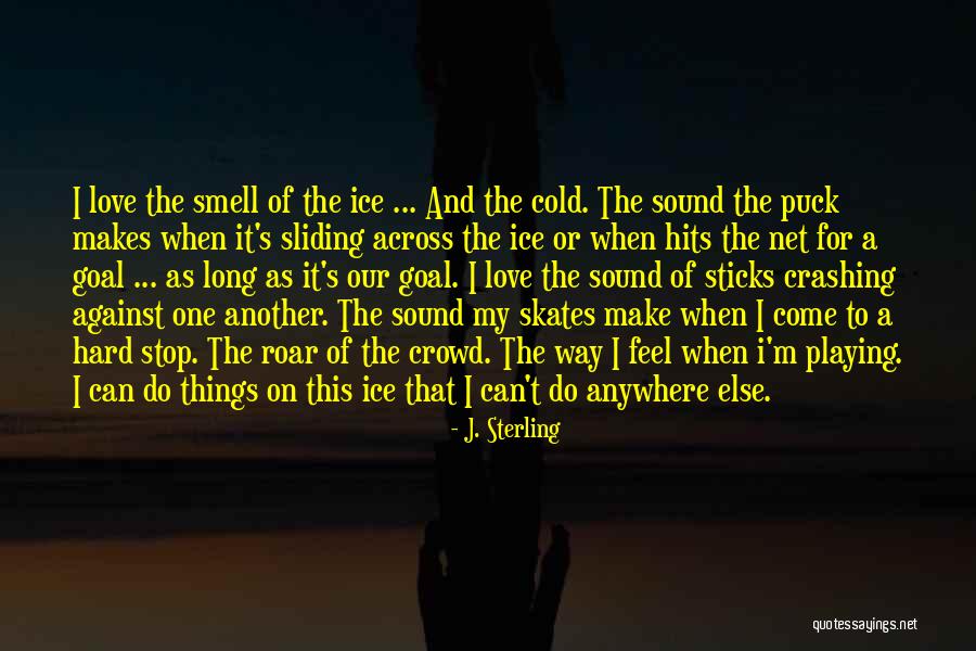 Hits Hard Quotes By J. Sterling Hits Hard Quotes By J. Sterling