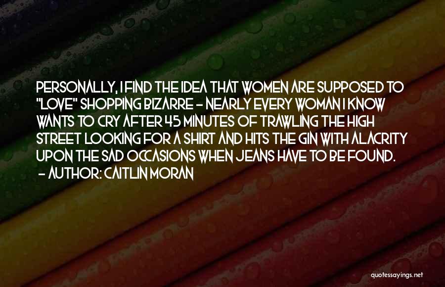 Hits Love Quotes By Caitlin Moran