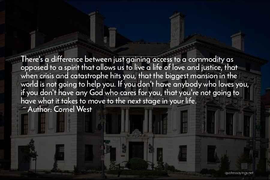 Hits Love Quotes By Cornel West