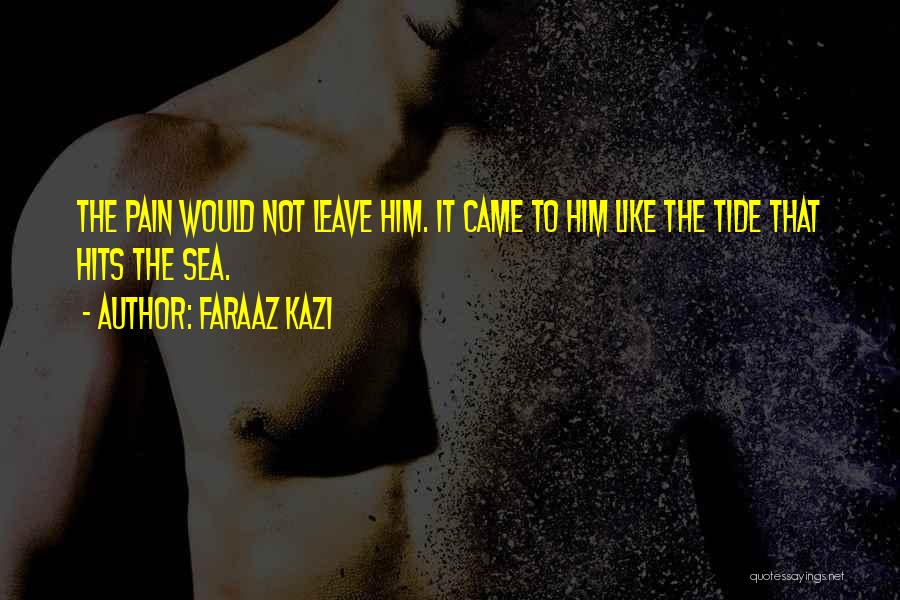 Hits Love Quotes By Faraaz Kazi