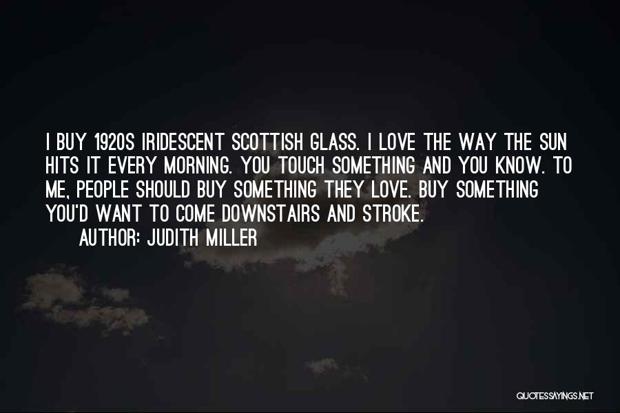 Hits Love Quotes By Judith Miller