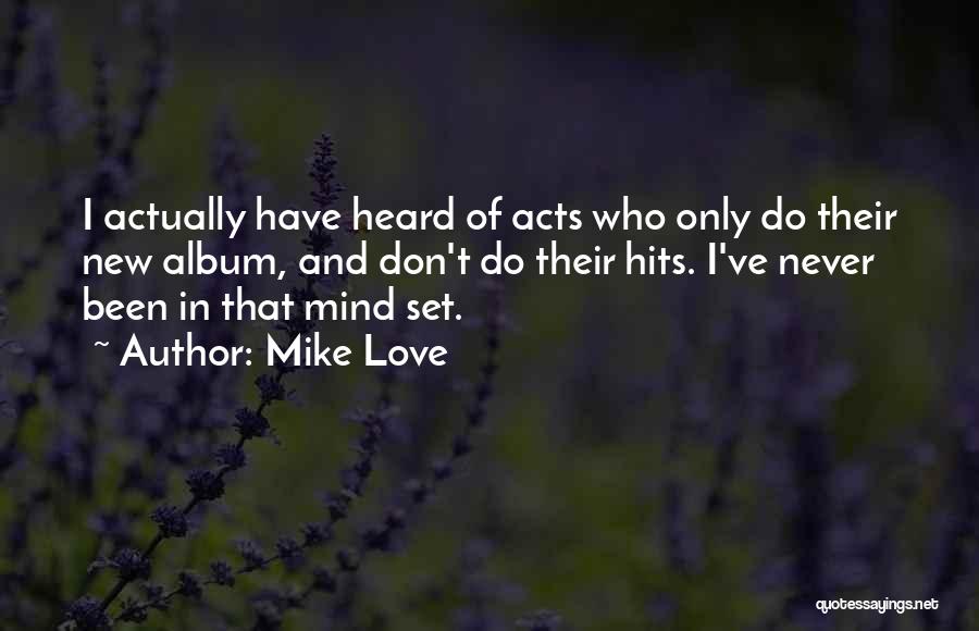 Hits Love Quotes By Mike Love