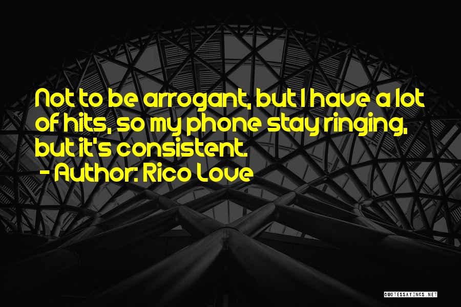 Hits Love Quotes By Rico Love
