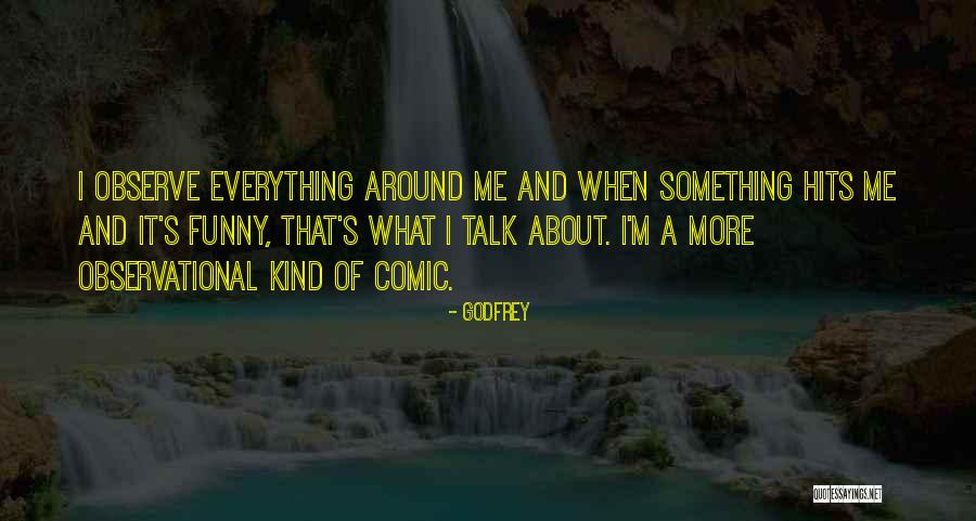 Hits Quotes By Godfrey Hits Quotes By Godfrey