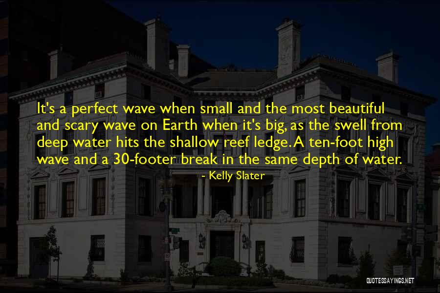 Hits Quotes By Kelly Slater Hits Quotes By Kelly Slater