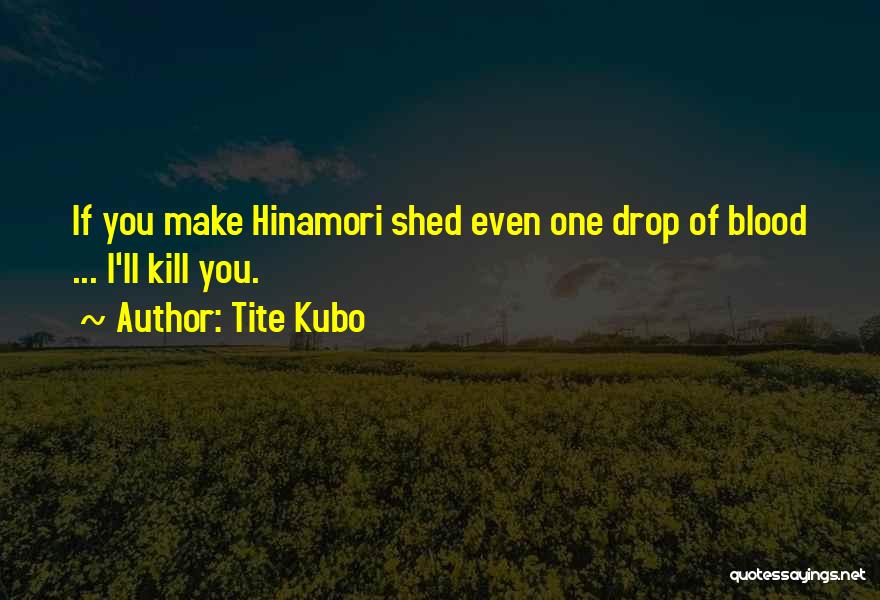 Hitsugaya Toshiro Quotes By Tite Kubo