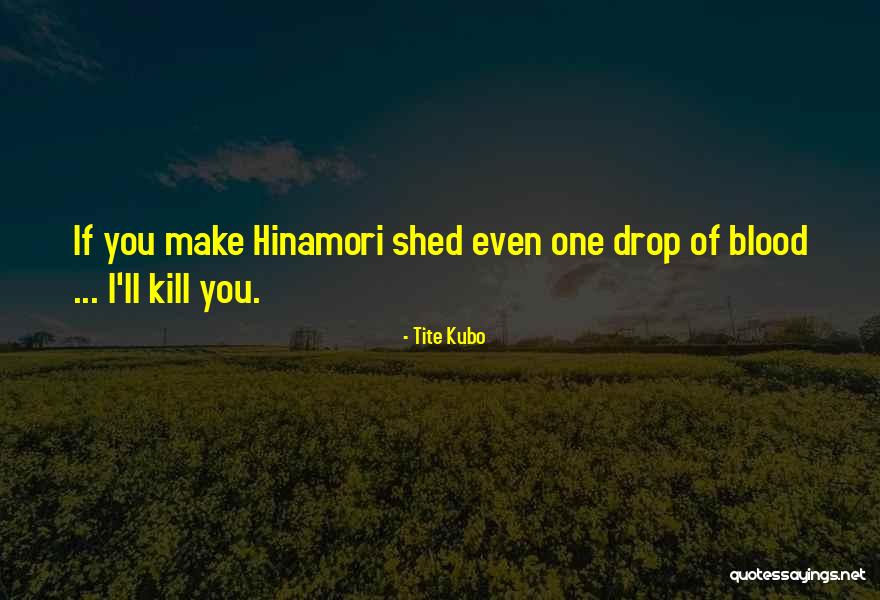Hitsugaya Toshiro Quotes By Tite Kubo Hitsugaya Toshiro Quotes By Tite Kubo