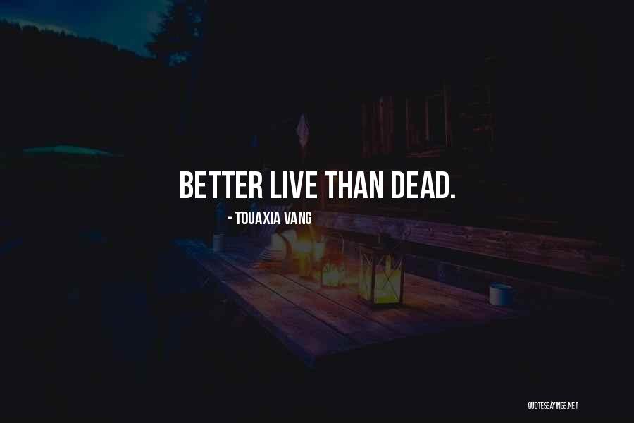 Hittades Quotes By Touaxia Vang Hittades Quotes By Touaxia Vang