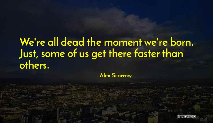 Hittan Quotes By Alex Scarrow Hittan Quotes By Alex Scarrow