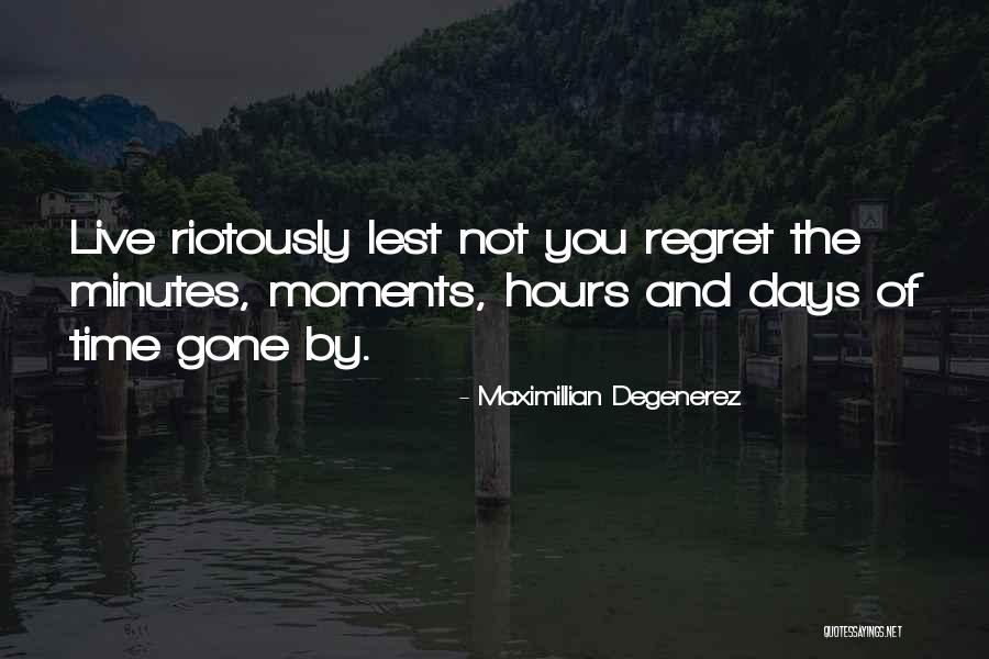 Hittar Cuesta Quotes By Maximillian Degenerez Hittar Cuesta Quotes By Maximillian Degenerez