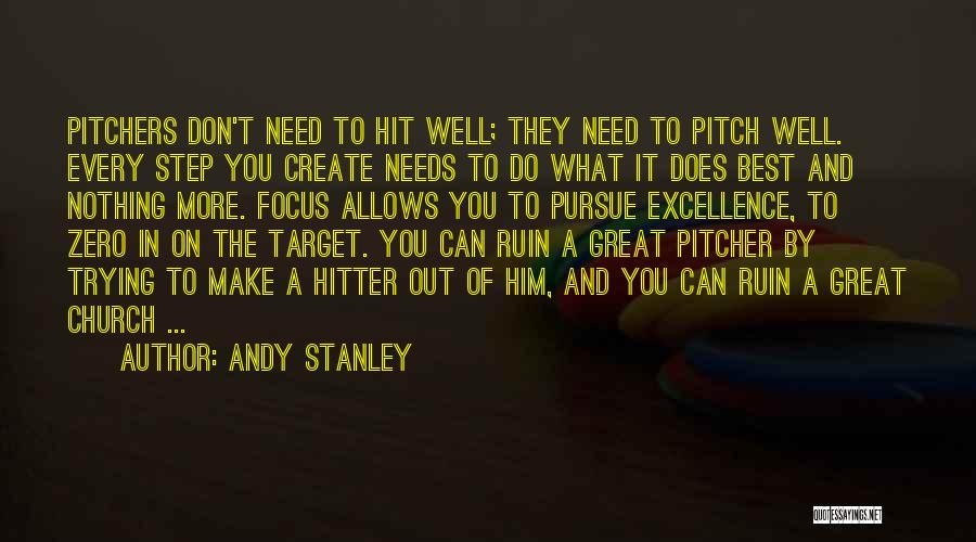 Hitter Quotes By Andy Stanley