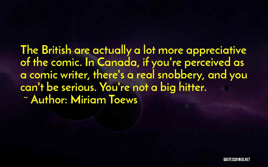 Hitter Quotes By Miriam Toews