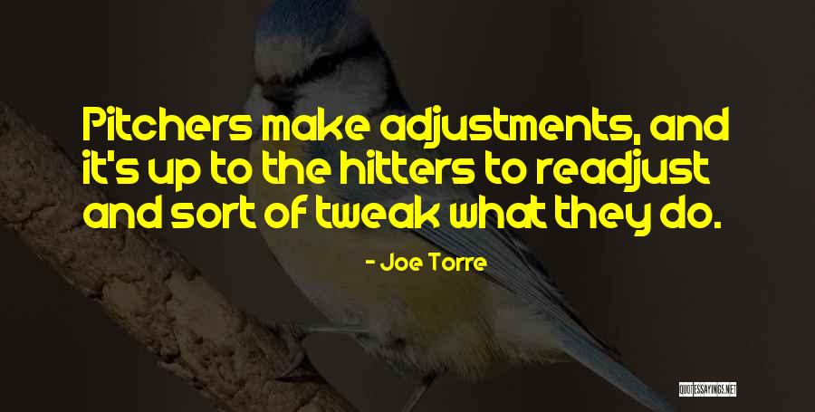 Hitters Quotes By Joe Torre Hitters Quotes By Joe Torre