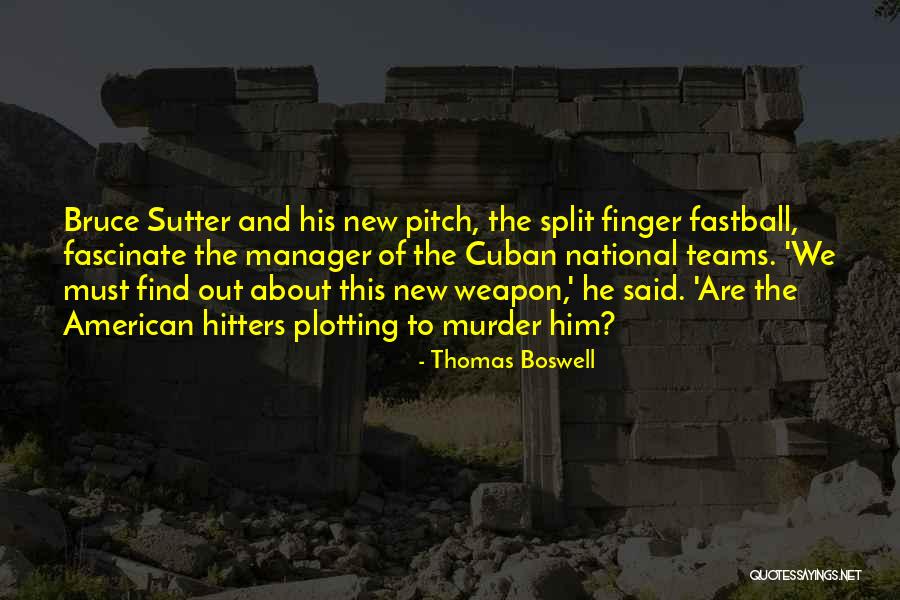 Hitters Quotes By Thomas Boswell Hitters Quotes By Thomas Boswell