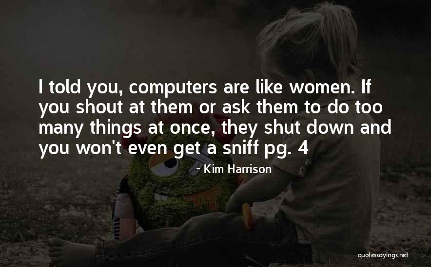 Hittin The Gym Quotes By Kim Harrison Hittin The Gym Quotes By Kim Harrison