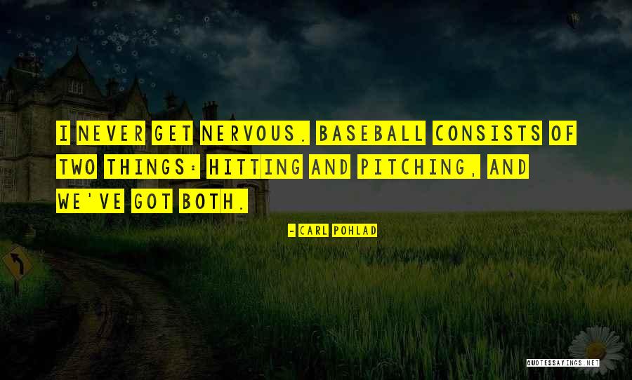 Hitting A Baseball Quotes By Carl Pohlad