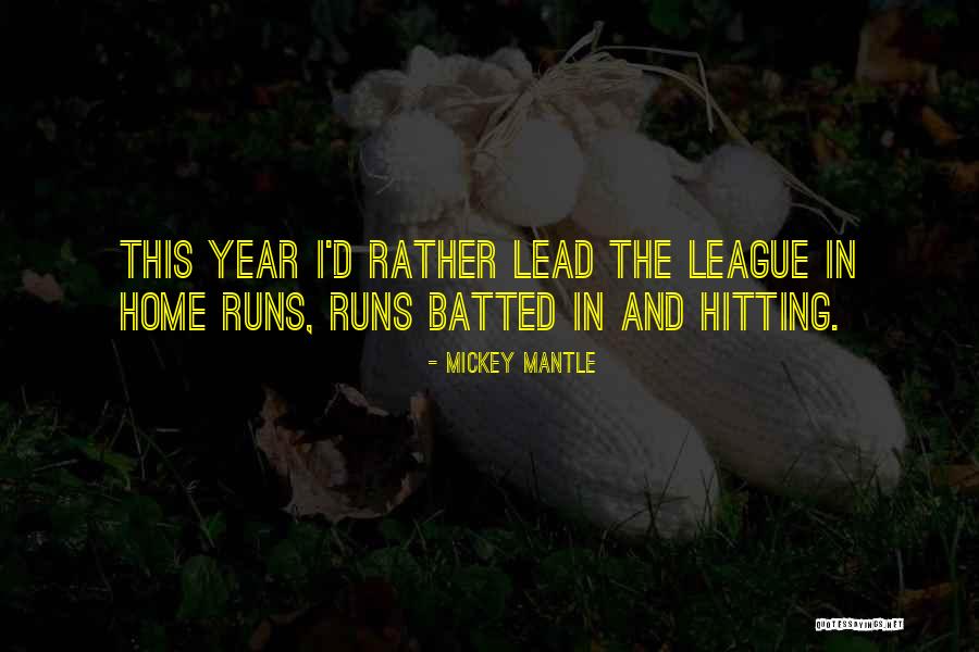 Hitting A Baseball Quotes By Mickey Mantle