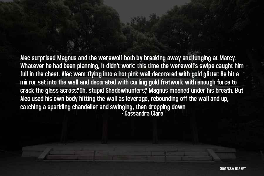 Hitting A Wall Quotes By Cassandra Clare Hitting A Wall Quotes By Cassandra Clare