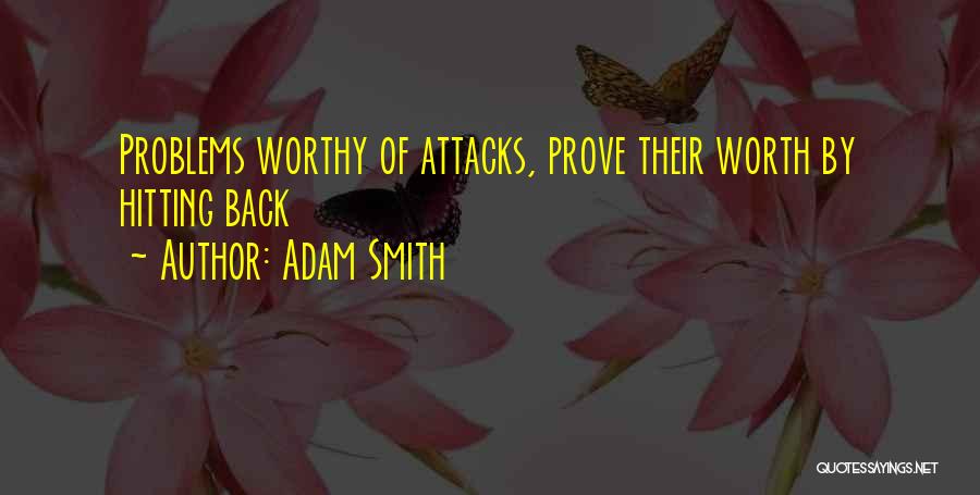 Hitting Back Quotes By Adam Smith