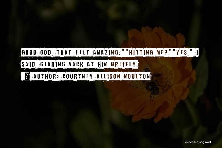 Hitting Back Quotes By Courtney Allison Moulton
