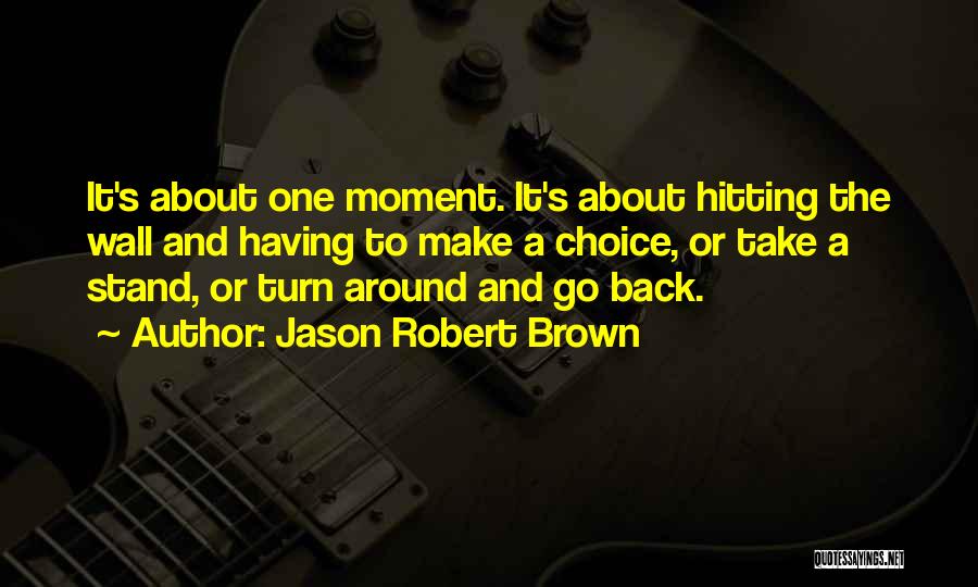 Hitting Back Quotes By Jason Robert Brown