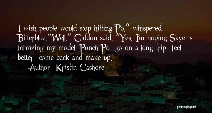 Hitting Back Quotes By Kristin Cashore