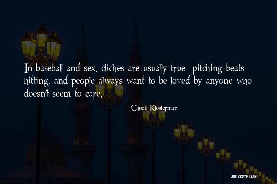 Hitting Baseball Quotes By Chuck Klosterman Hitting Baseball Quotes By Chuck Klosterman