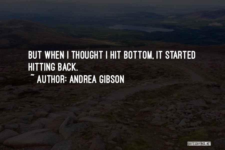 Hitting Bottom Quotes By Andrea Gibson