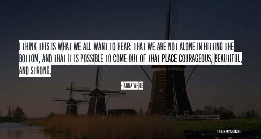 Hitting Bottom Quotes By Anna White Hitting Bottom Quotes By Anna White