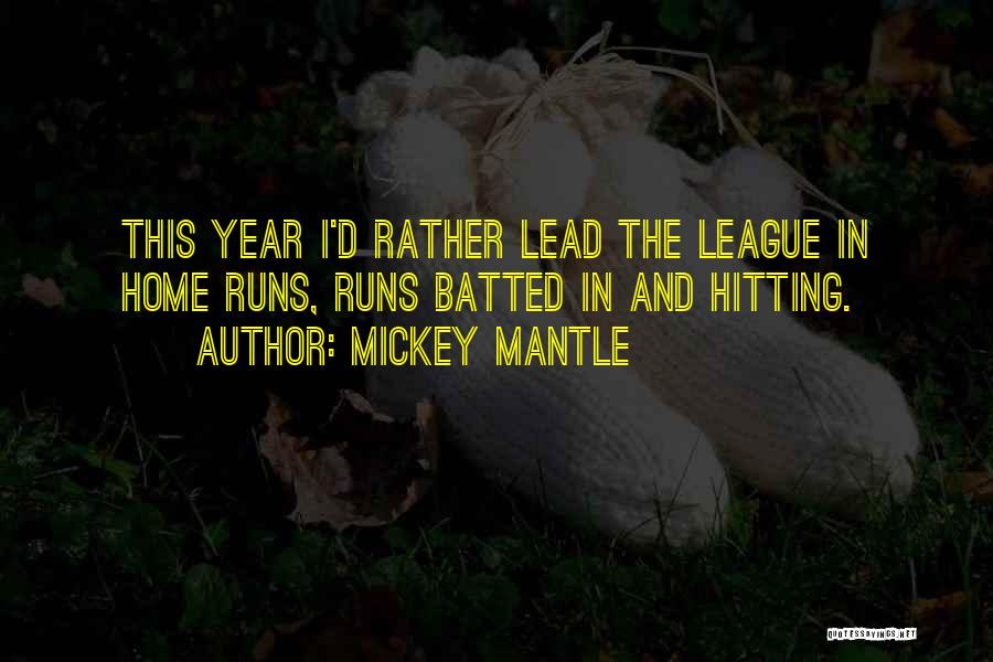 Hitting In Baseball Quotes By Mickey Mantle