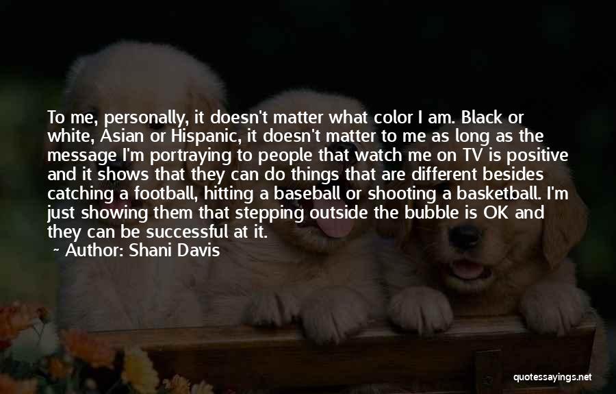 Hitting In Baseball Quotes By Shani Davis