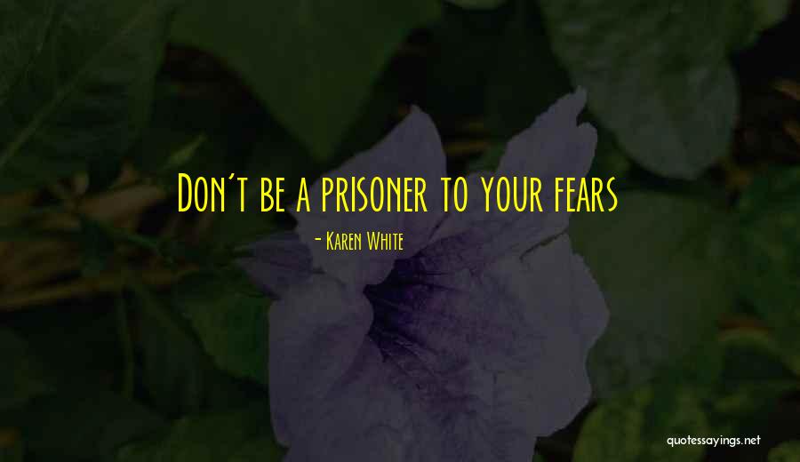Hitwall South Quotes By Karen White Hitwall South Quotes By Karen White