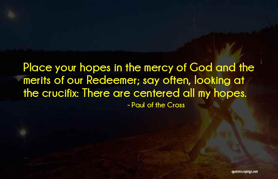 Hitwall South Quotes By Paul Of The Cross Hitwall South Quotes By Paul Of The Cross