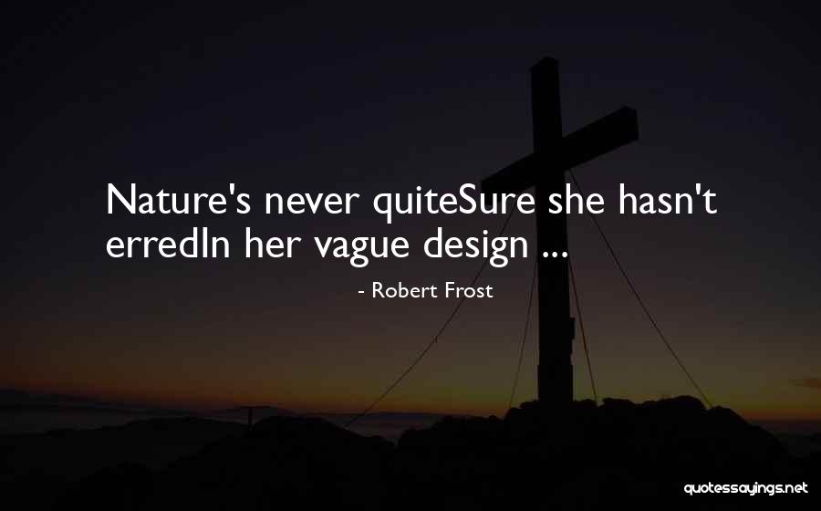 Hitzer Coal Stoves Quotes By Robert Frost
