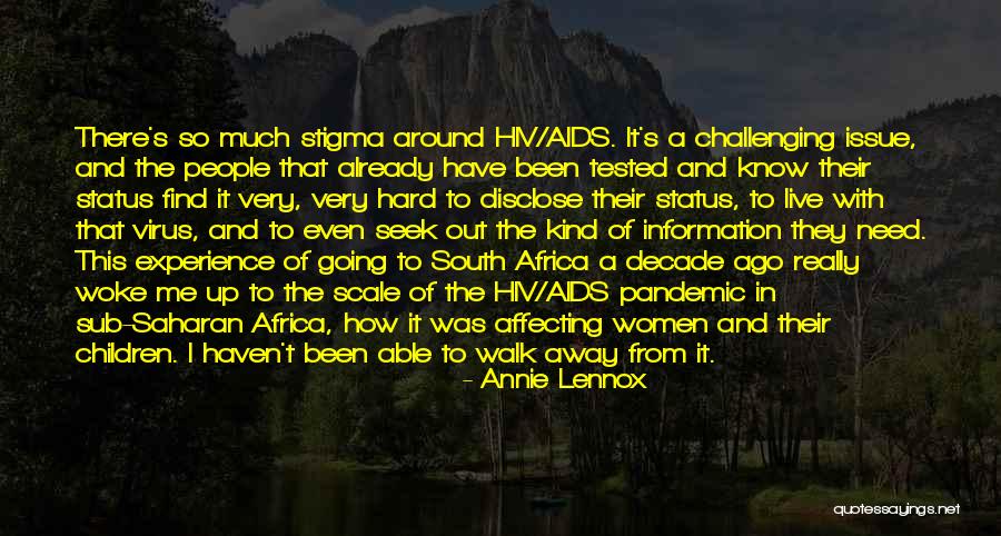 Hiv Aids Pandemic Quotes By Annie Lennox