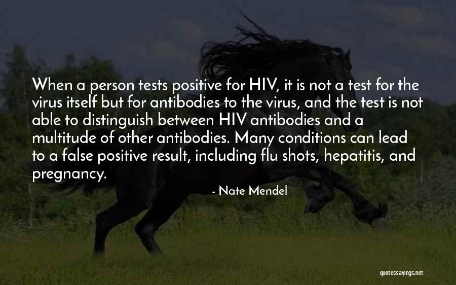 Hiv Test Quotes By Nate Mendel Hiv Test Quotes By Nate Mendel