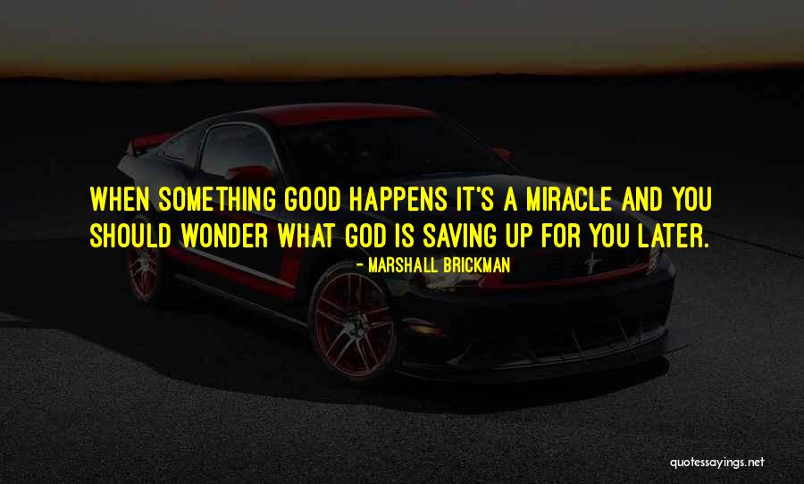 Hiverna Quotes By Marshall Brickman Hiverna Quotes By Marshall Brickman