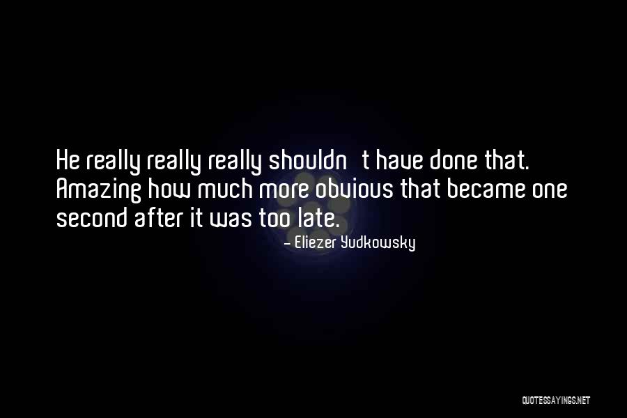 Hiving Quotes By Eliezer Yudkowsky Hiving Quotes By Eliezer Yudkowsky