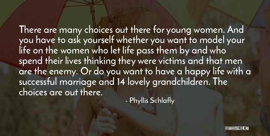 Hiwatt Quotes By Phyllis Schlafly