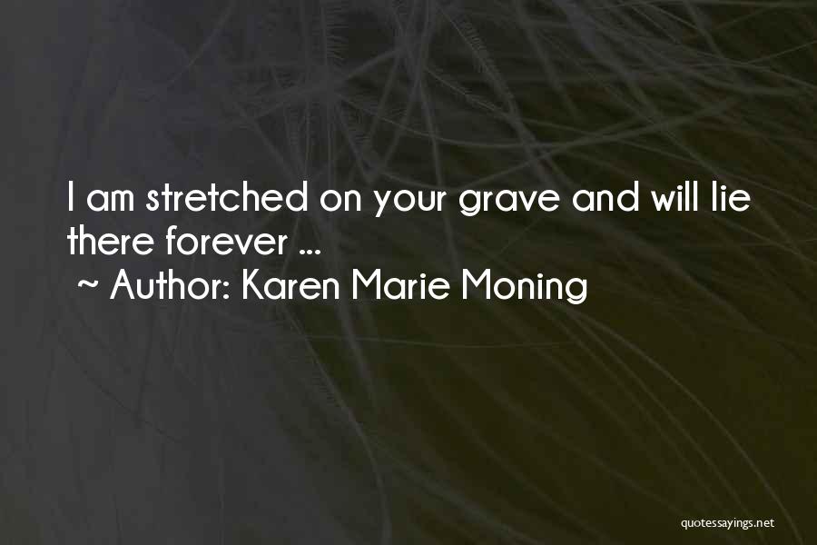 Hiwatt Stack Quotes By Karen Marie Moning