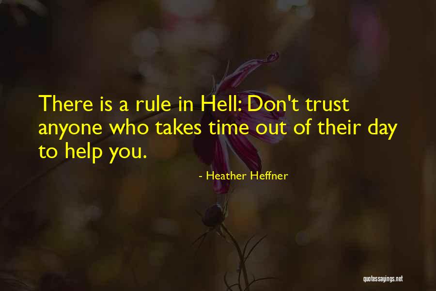Hiwire Quotes By Heather Heffner Hiwire Quotes By Heather Heffner
