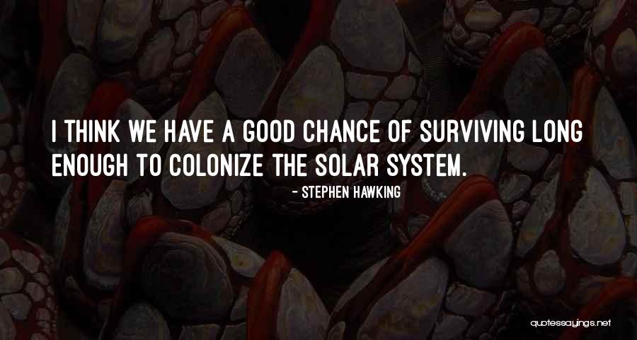 Hiyam Mckelvey Quotes By Stephen Hawking Hiyam Mckelvey Quotes By Stephen Hawking