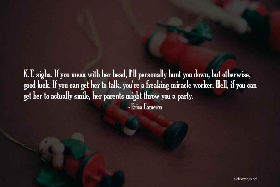 Hiyama Kengan Quotes By Erica Cameron Hiyama Kengan Quotes By Erica Cameron