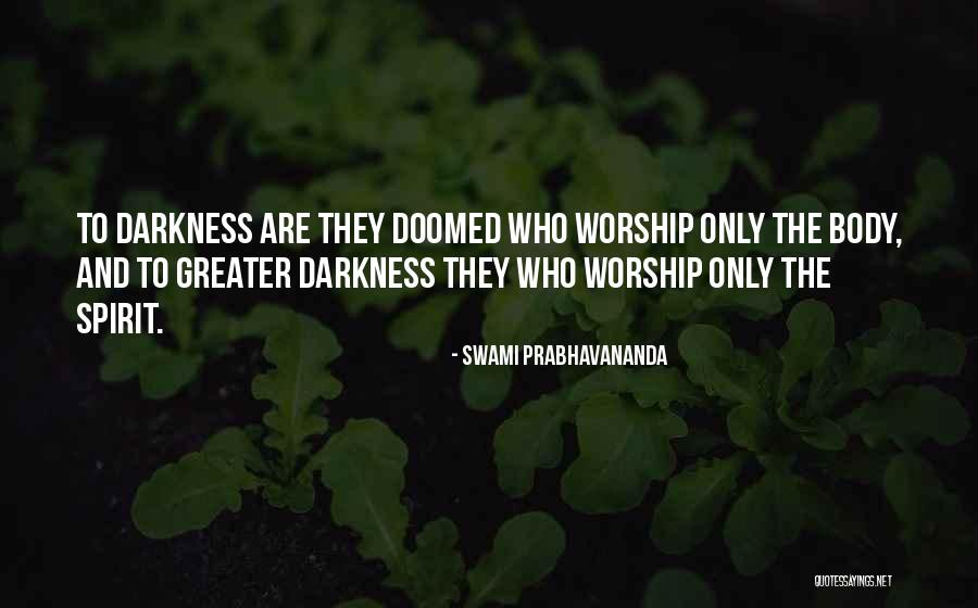 Hiyashi Ch C5 Abka Quotes By Swami Prabhavananda Hiyashi Ch C5 Abka Quotes By Swami Prabhavananda