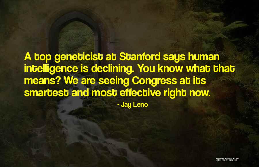 Hizinitestet Quotes By Jay Leno Hizinitestet Quotes By Jay Leno