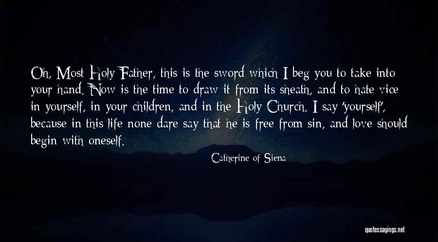 Hizkiya In Telugu Quotes By Catherine Of Siena Hizkiya In Telugu Quotes By Catherine Of Siena