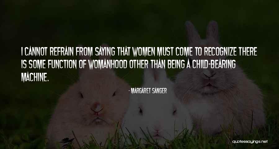 Hizo Significado Quotes By Margaret Sanger Hizo Significado Quotes By Margaret Sanger