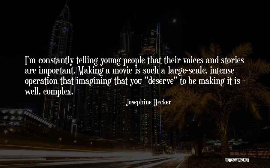Hizuru Ehara Quotes By Josephine Decker Hizuru Ehara Quotes By Josephine Decker