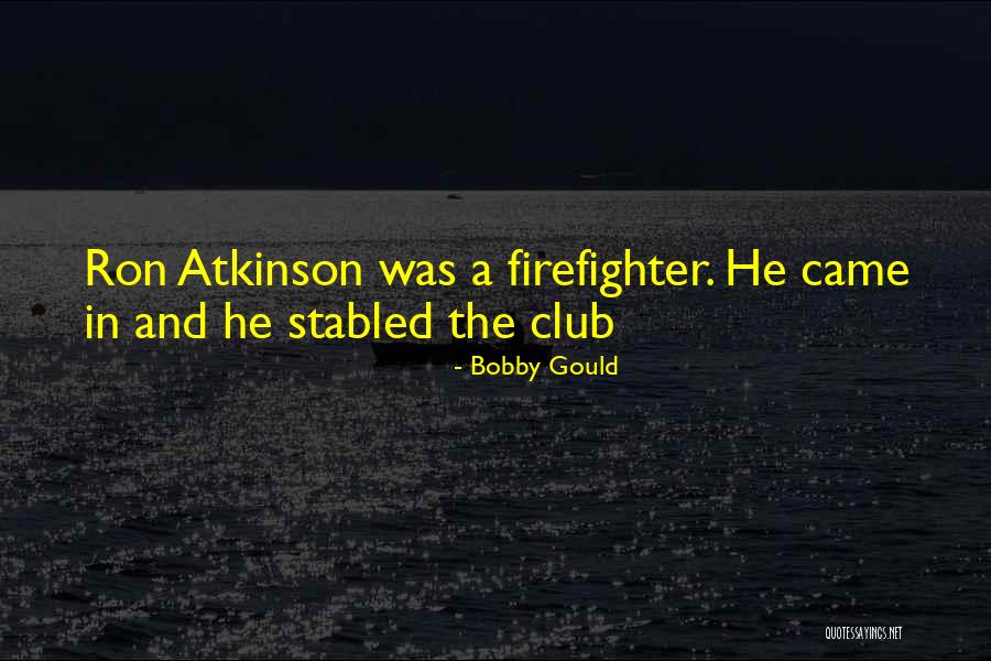 Hj Df Quotes By Bobby Gould Hj Df Quotes By Bobby Gould